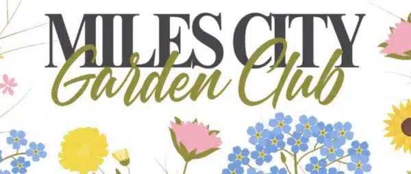 Miles city garden club